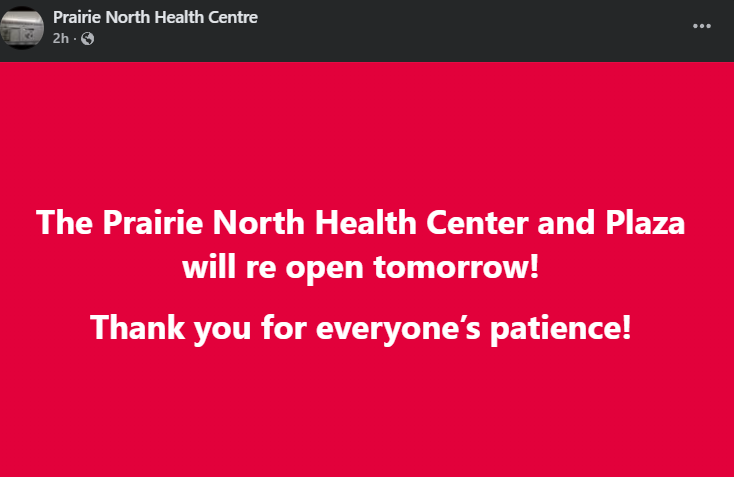 A Facebook screenshot of the Prarie North Health Centre advising of a reopening after a sudden closure.
